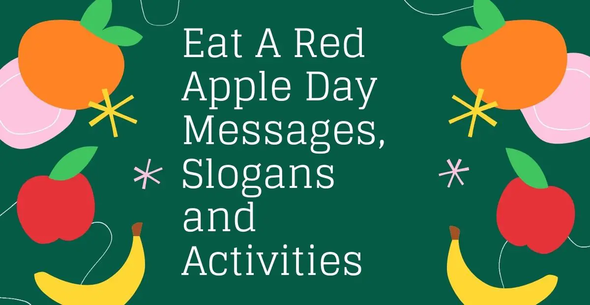 Eat A Red Apple Day Messages, Slogans and Activities 2023