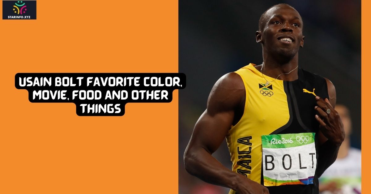 Usain Bolt Favorite Color, Movie, Food and other Things