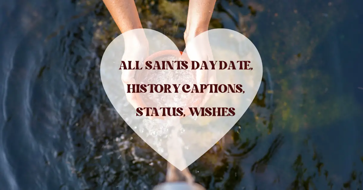 all saints day Date, History Captions, Status, Wishes